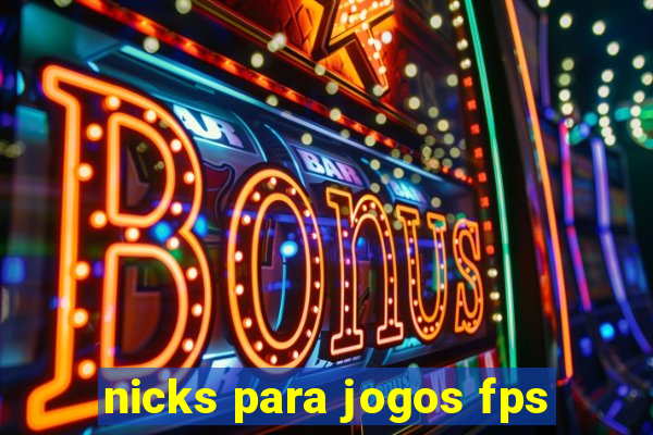 nicks para jogos fps